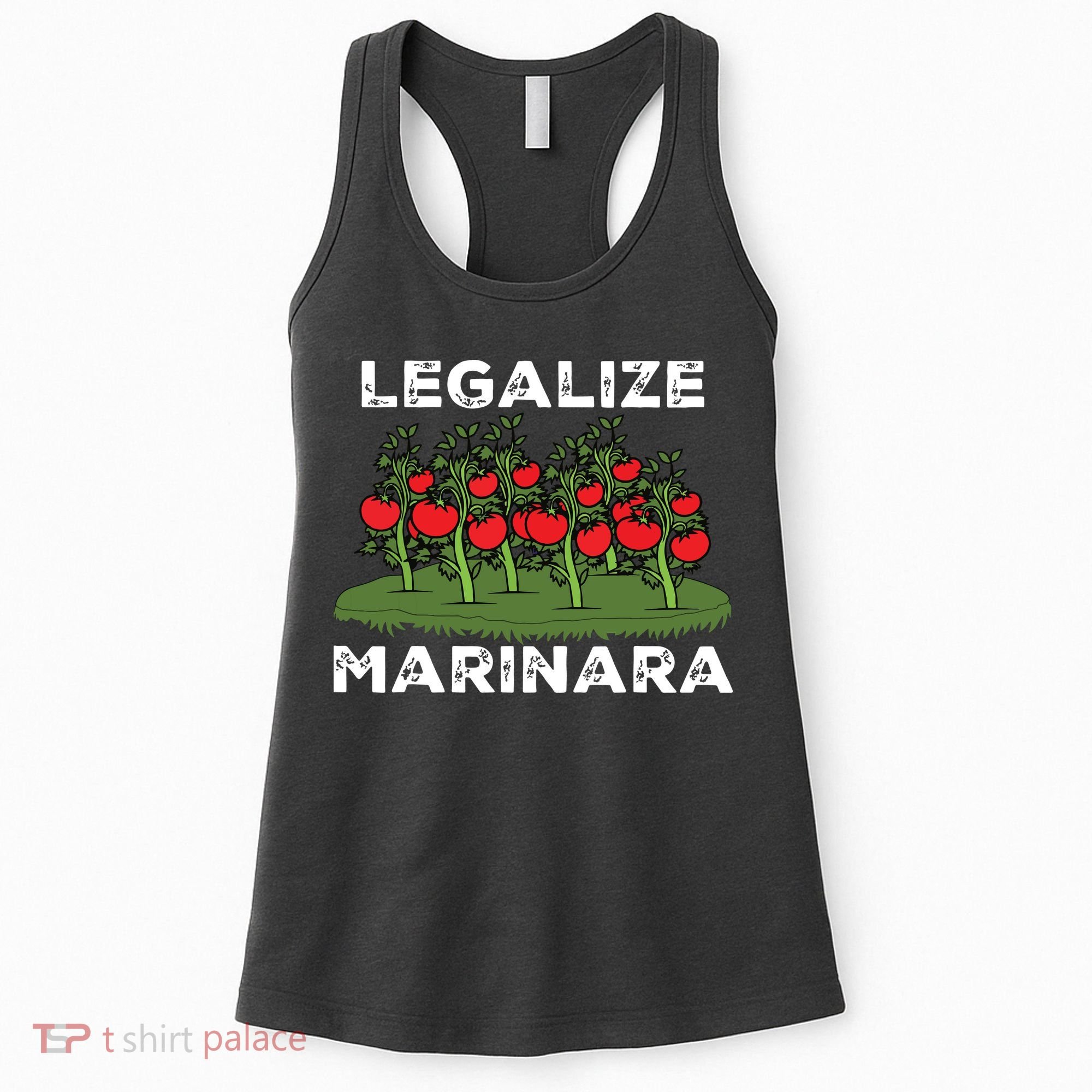 Legalize Marinara Sauce Italian Food Humor Women's Tank Top