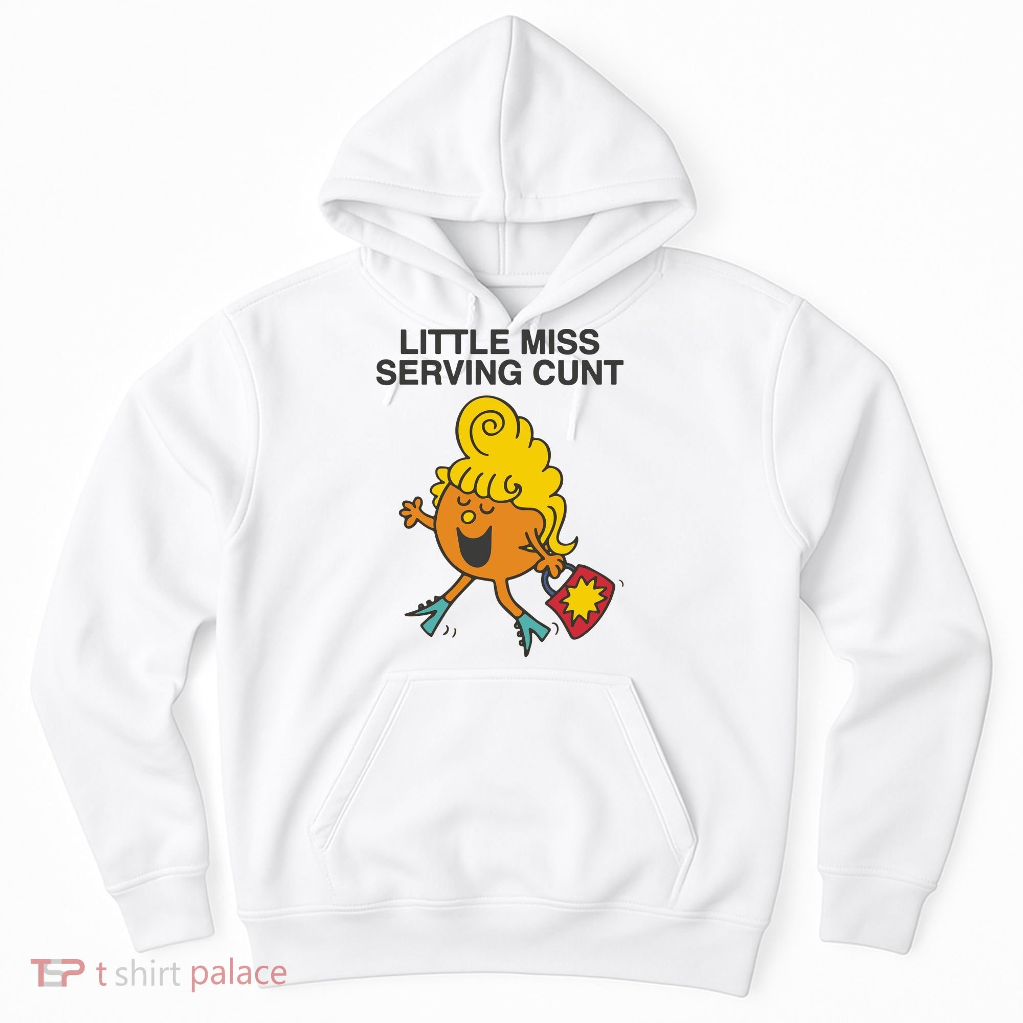 Little Miss Serving Cunt Hoodie