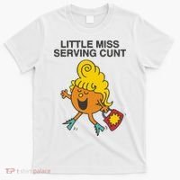 Little Miss Serving Cunt T-Shirt thumb 0