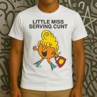 Little Miss Serving Cunt T-Shirt thumb 3