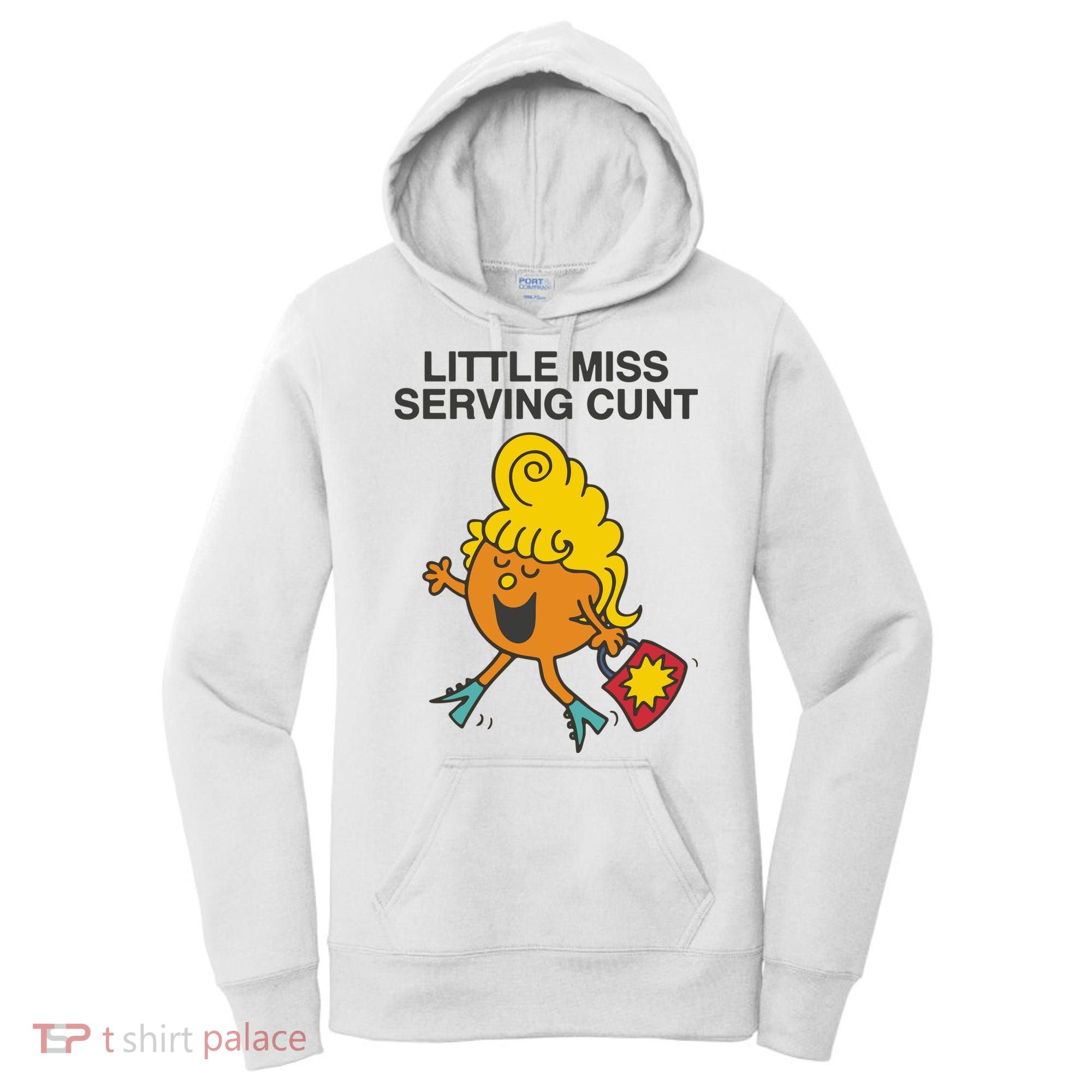 Little Miss Serving Cunt Women's Hoodie