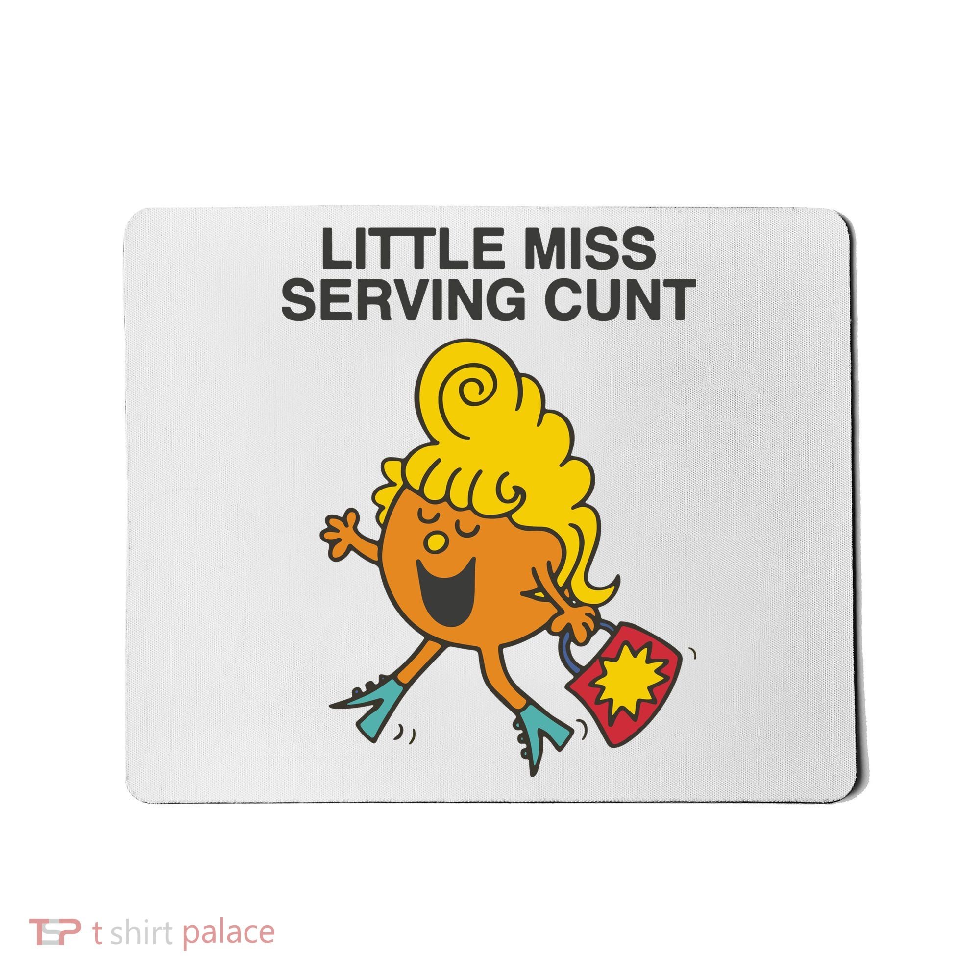 Little Miss Serving Cunt Mousepad