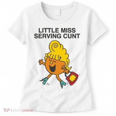 Little Miss Serving Cunt Women's T-Shirt