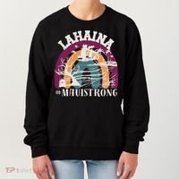 Lahaina Maui Strong Lahaina Banyan Tree Maui Hawaii Shoreline Women's Sweatshirt thumb 0