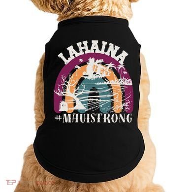 Lahaina Maui Strong Lahaina Banyan Tree Maui Hawaii Shoreline Doggie Tank