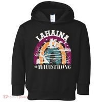 Lahaina Maui Strong Lahaina Banyan Tree Maui Hawaii Shoreline Toddler Hoodie thumb 0
