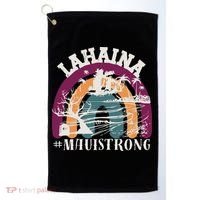 Lahaina Maui Strong Lahaina Banyan Tree Maui Hawaii Shoreline Golf Towel thumb 0