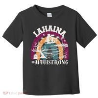 Lahaina Maui Strong Lahaina Banyan Tree Maui Hawaii Shoreline Toddler T-Shirt thumb 0