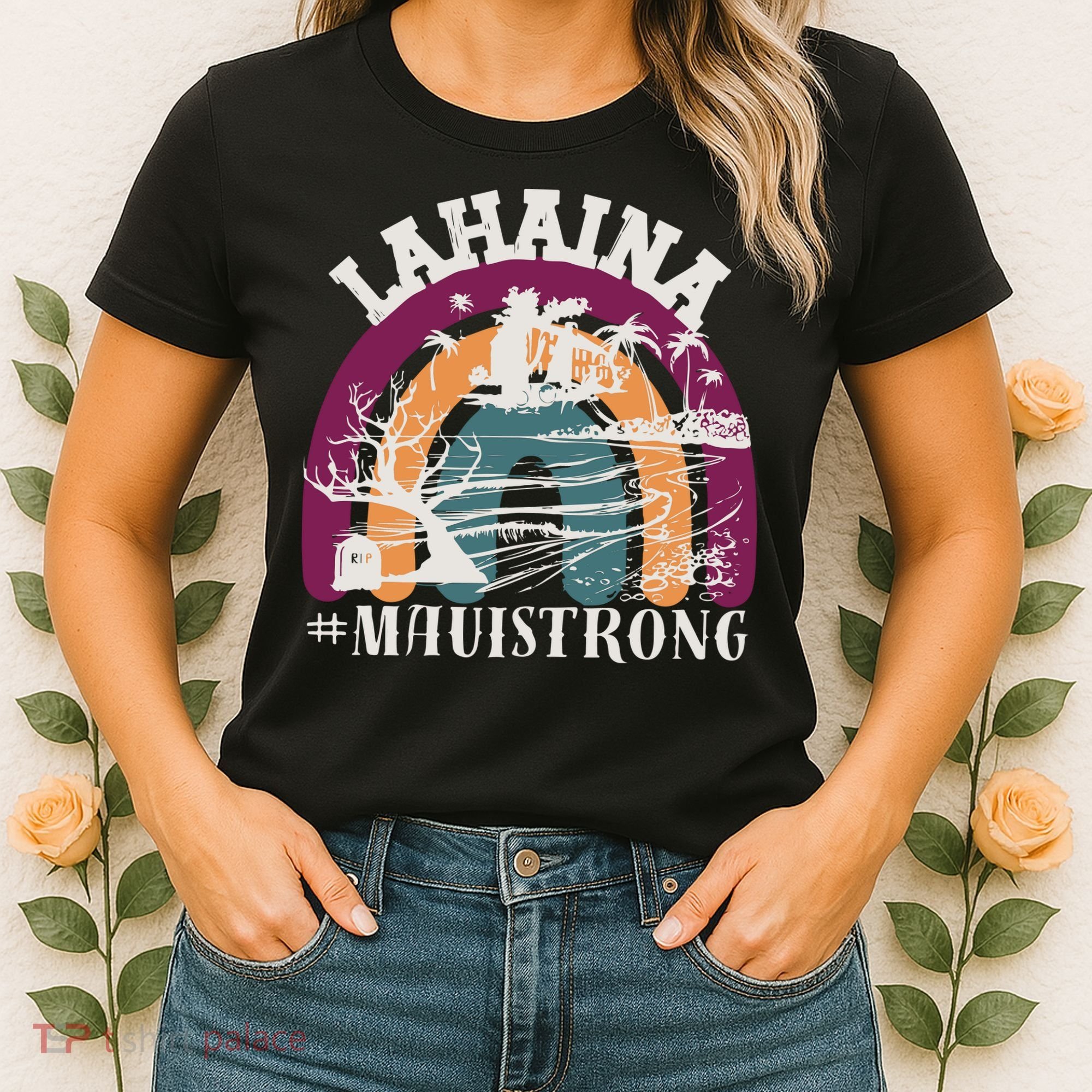 Lahaina Maui Strong Lahaina Banyan Tree Maui Hawaii Shoreline Women's T-Shirt