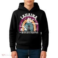 Lahaina Maui Strong Lahaina Banyan Tree Maui Hawaii Shoreline Kids Hoodie thumb 4