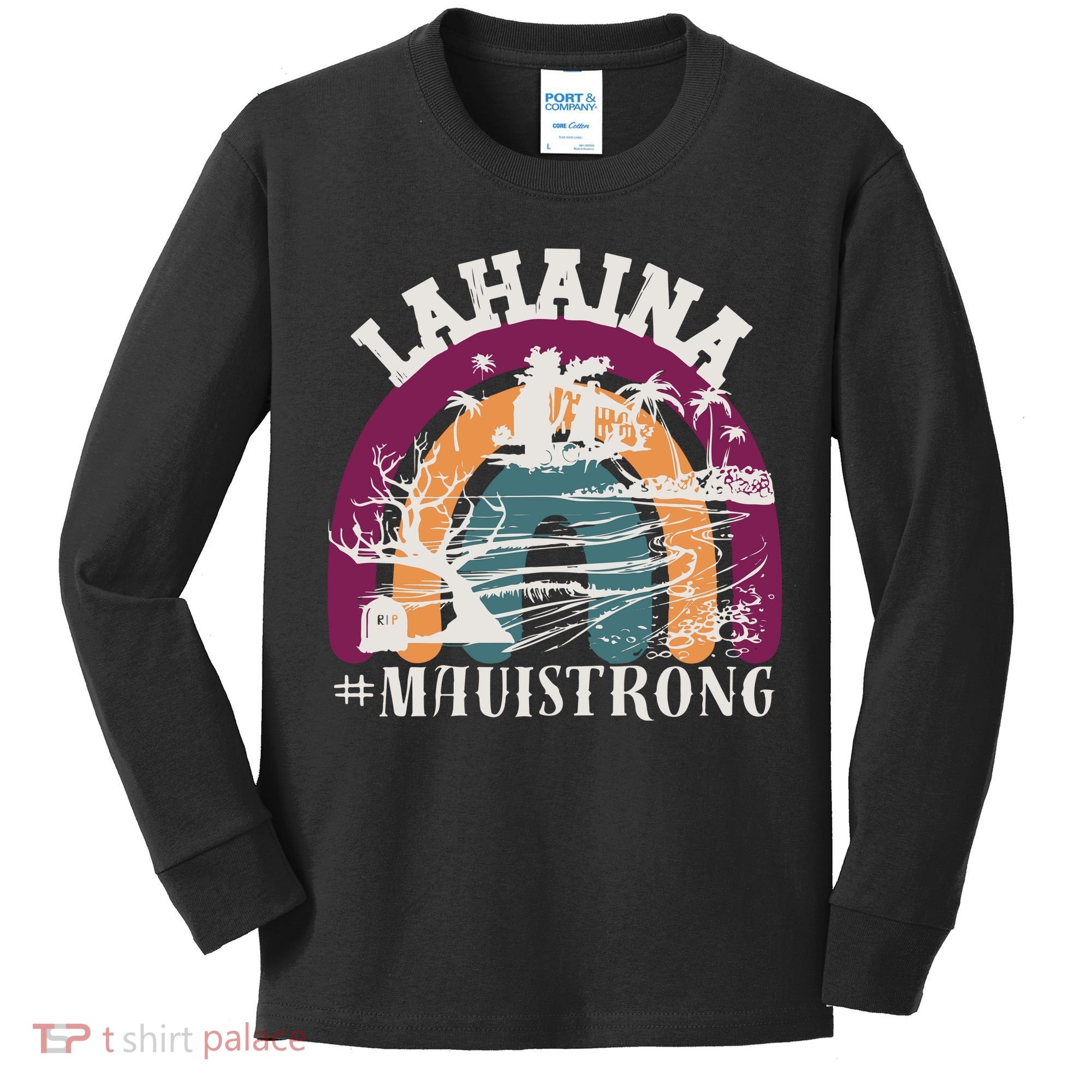 Lahaina Maui Strong Lahaina Banyan Tree Maui Hawaii Shoreline Kids Long Sleeve Shirt