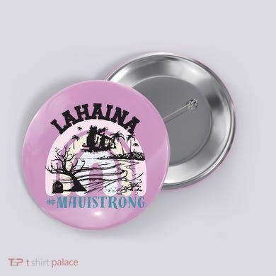 Lahaina Maui Strong Lahaina Banyan Tree Maui Hawaii Shoreline Button