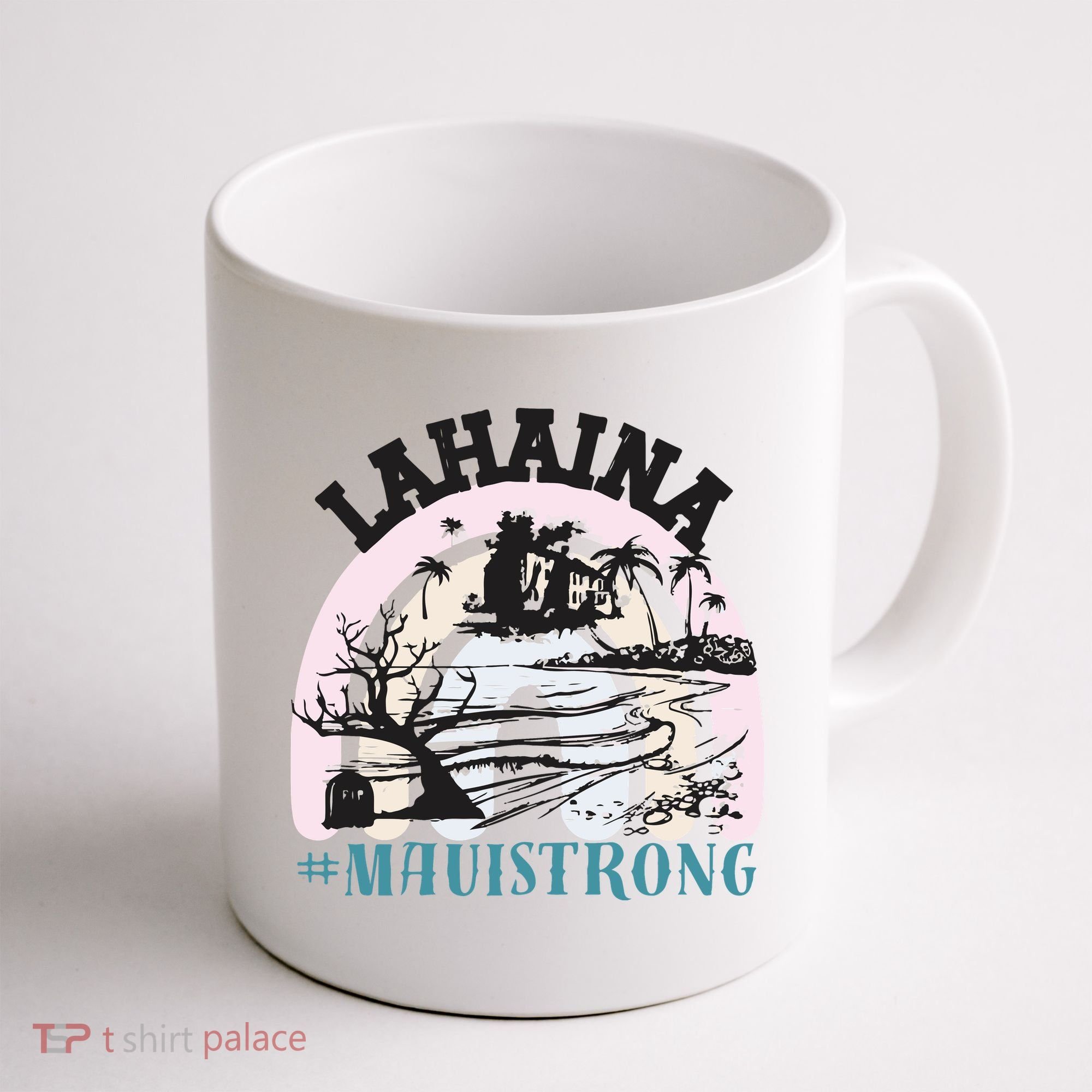 Lahaina Maui Strong Lahaina Banyan Tree Maui Hawaii Shoreline Coffee Mug