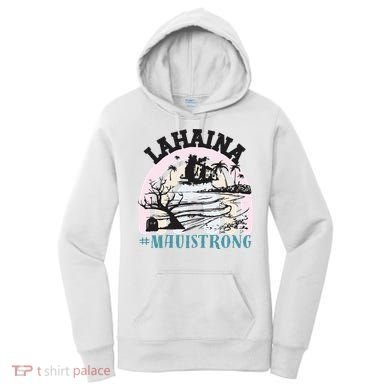 Lahaina Maui Strong Lahaina Banyan Tree Maui Hawaii Shoreline Women's Hoodie
