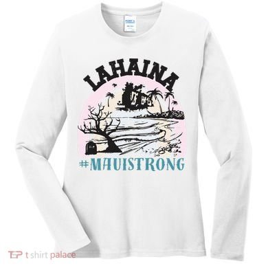 Lahaina Maui Strong Lahaina Banyan Tree Maui Hawaii Shoreline Women's Long Sleeve Shirt