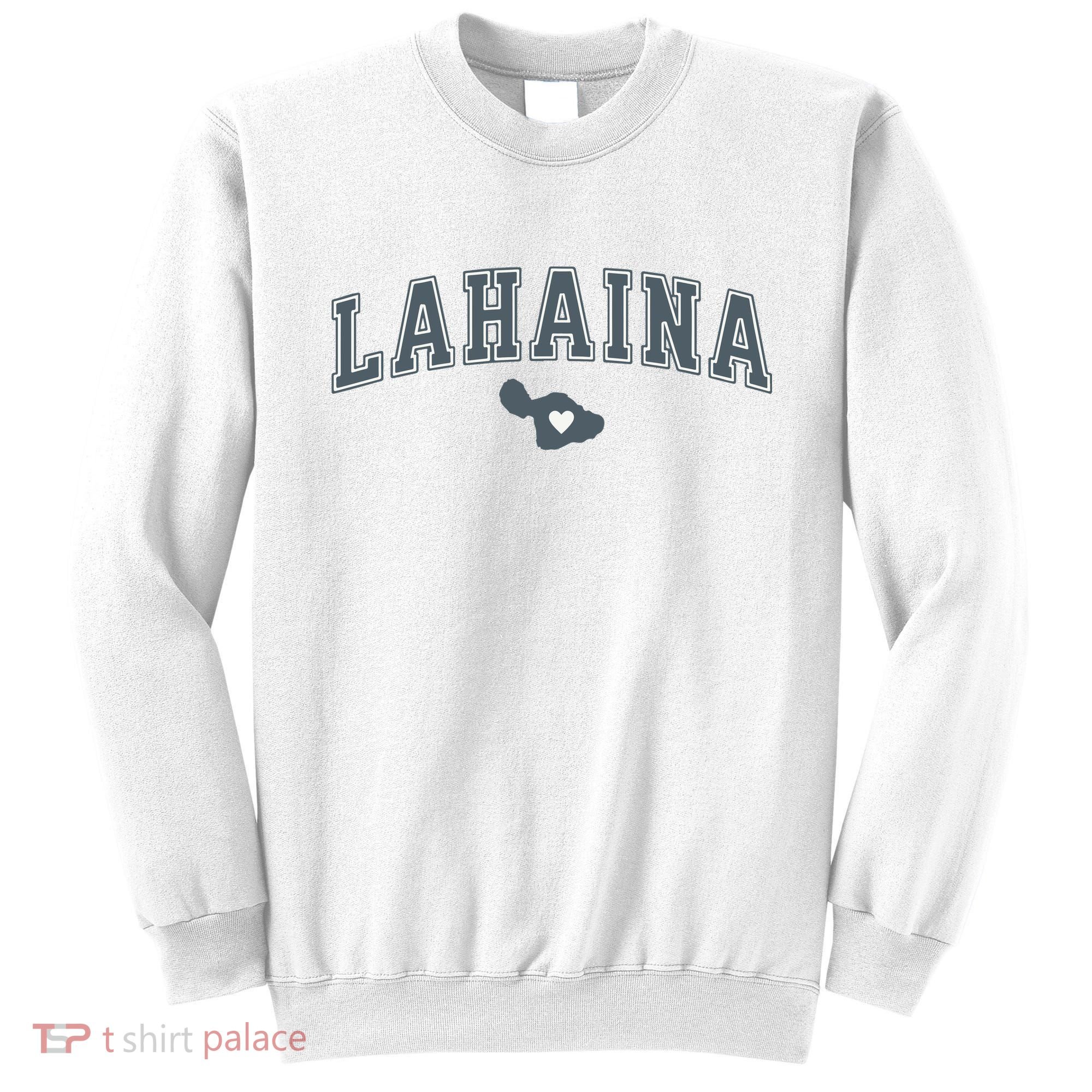 Lahaina Maui Strong Lahaina Banyan Tree Maui Hawaii Shoreline Sweatshirt