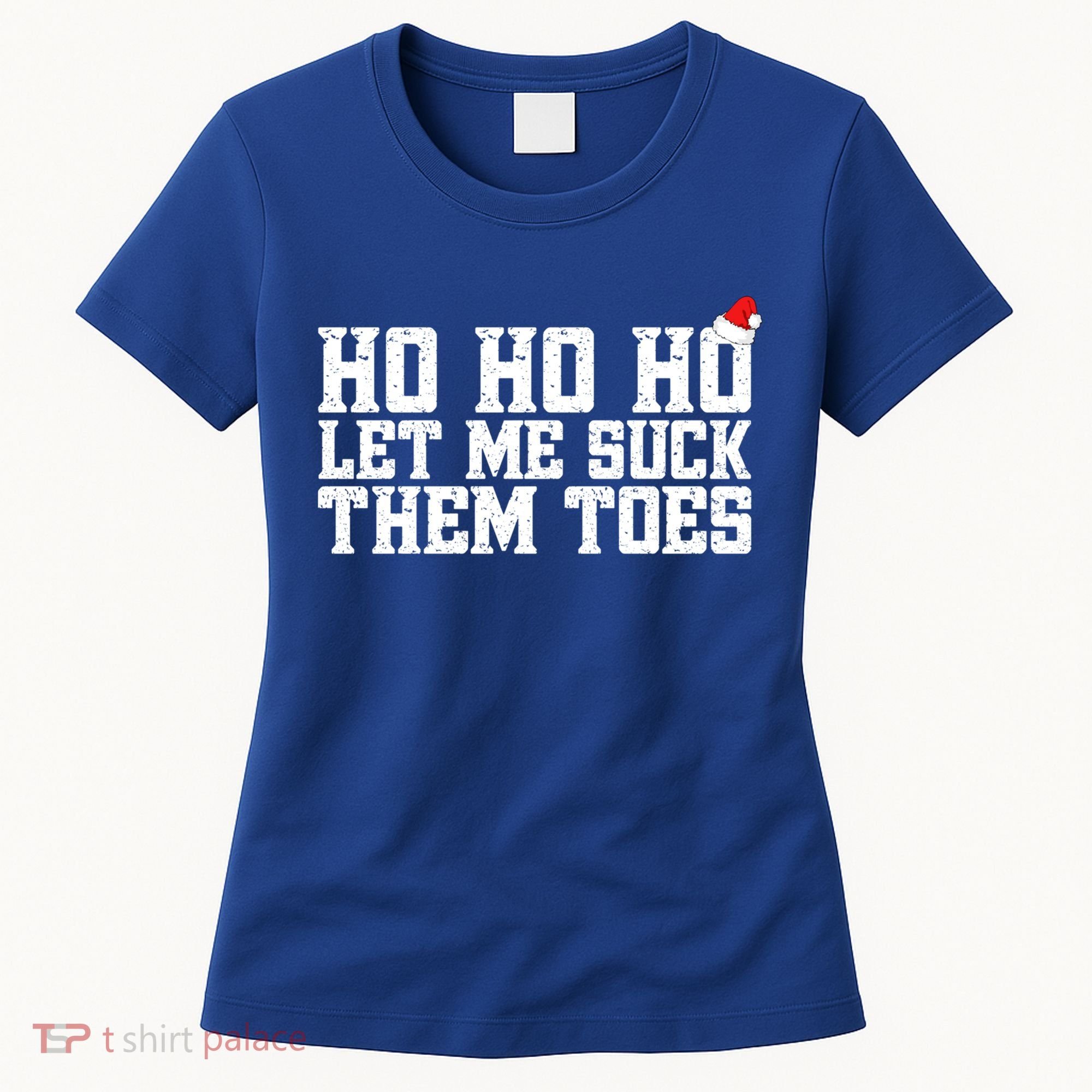 Let Me Suck Them Toes Feet Lover Joke Embarrassing Christmas Gift Women's T-Shirt