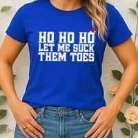 Let Me Suck Them Toes Feet Lover Joke Embarrassing Christmas Gift Women's T-Shirt thumb 2