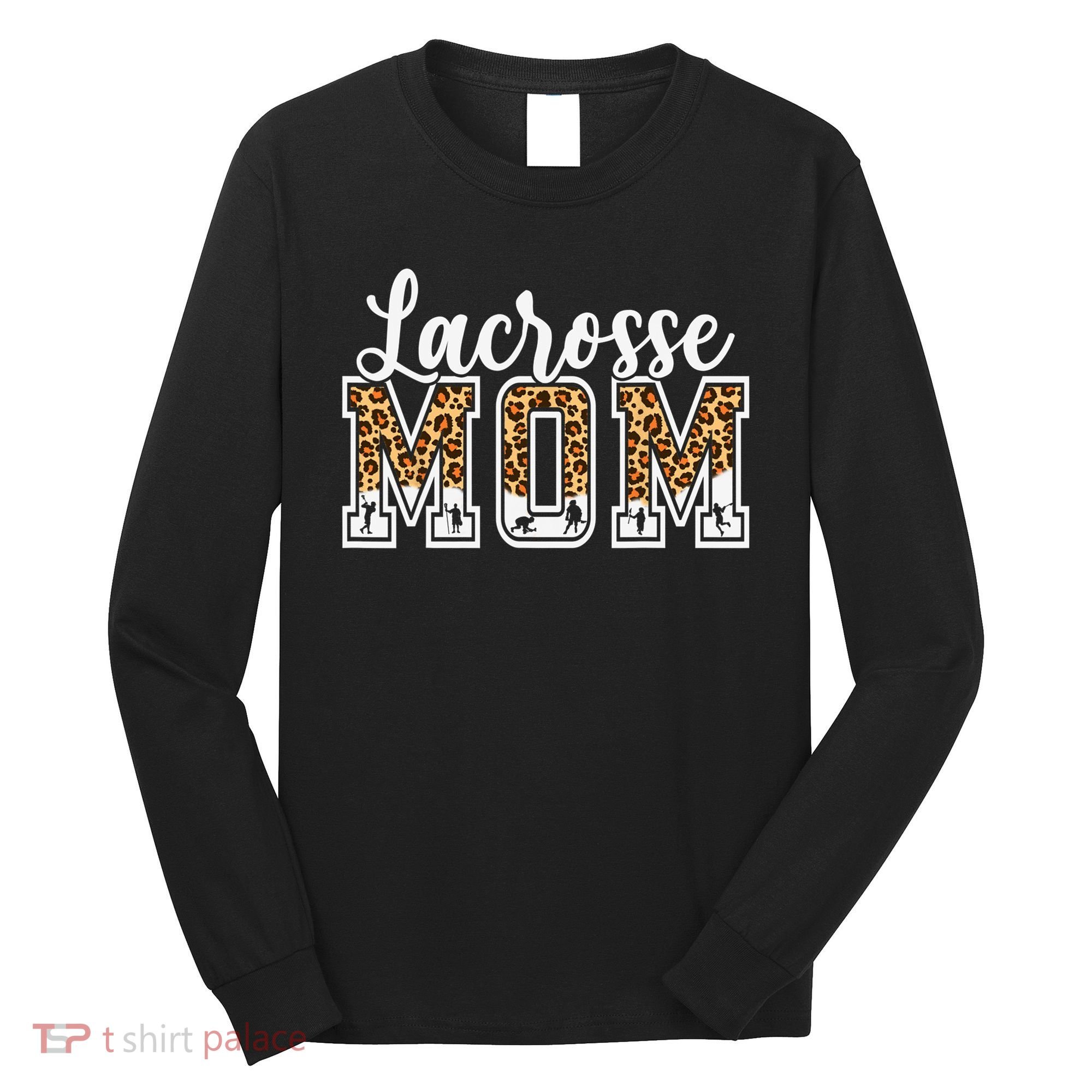 Lacrosse Mom Sport Lover Leopard Game Day Mothers Day Long Sleeve Shirt
