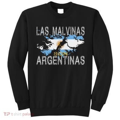 Las Malvinas Son Argentinas For Argentinian Islas Malvinas Sweatshirt