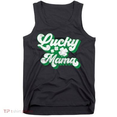 Lucky Mama St Patricks Day Gift Vintage Tank Top