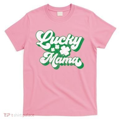 Lucky Mama St Patricks Day Gift Vintage T-Shirt