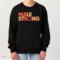 Lahaina Maui Strong Fundraiser Maui Fire Women's Sweatshirt thumb 0