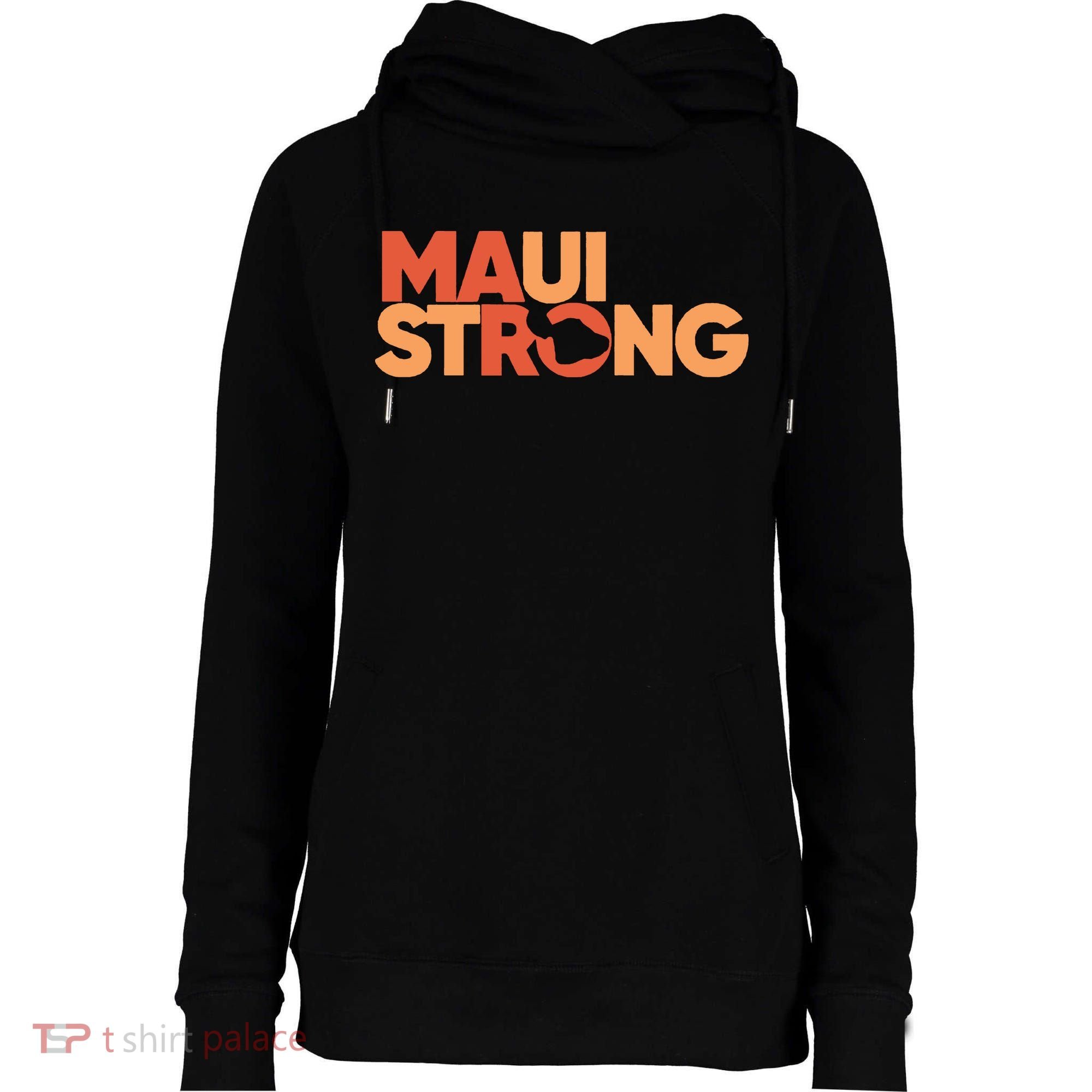 Lahaina Maui Strong Fundraiser Maui Fire Womens Funnel Neck Pullover Hood