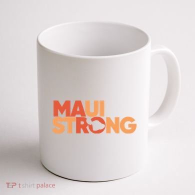 Lahaina Maui Strong Fundraiser Maui Fire Coffee Mug back