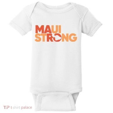 Lahaina Maui Strong Fundraiser Maui Fire Baby Bodysuit
