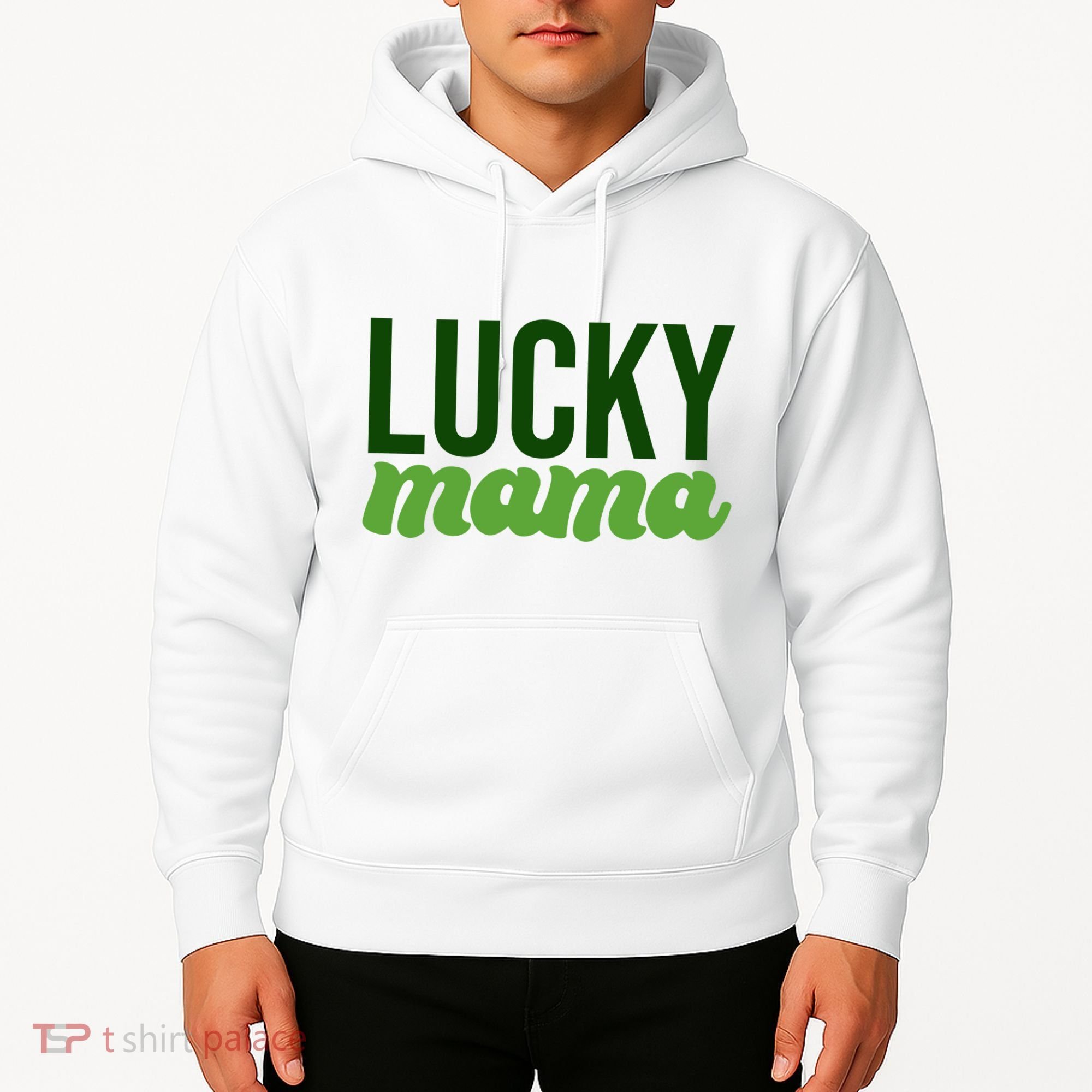 Lucky Mama St Patricks Day Hoodie
