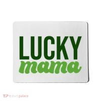 Lucky Mama St Patricks Day Mousepad thumb 0