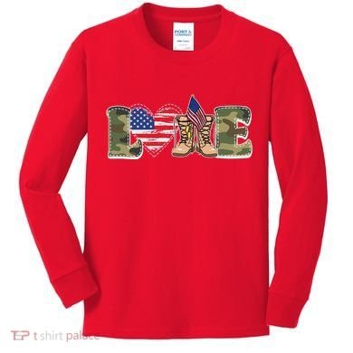 Love Military Support Your Troops And Arm Forces Kids Long Sleeve Shirt