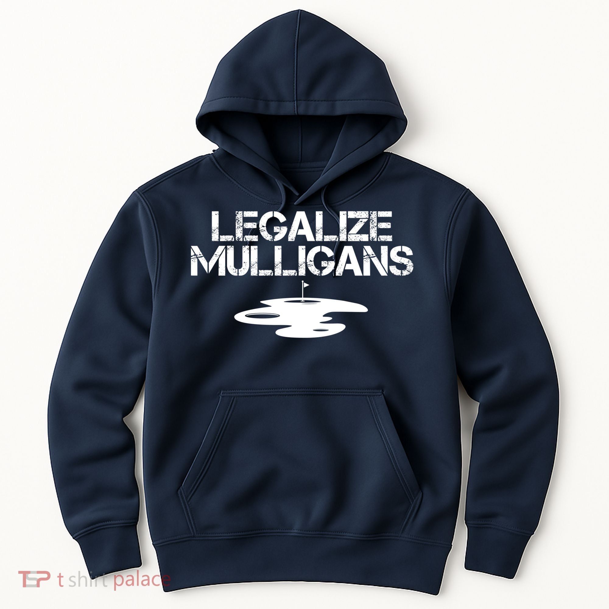 Legalize Mulligans Team Golfer Golfing Quote Saying Funny Hoodie