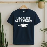 Legalize Mulligans Team Golfer Golfing Quote Saying Funny T-Shirt thumb 2