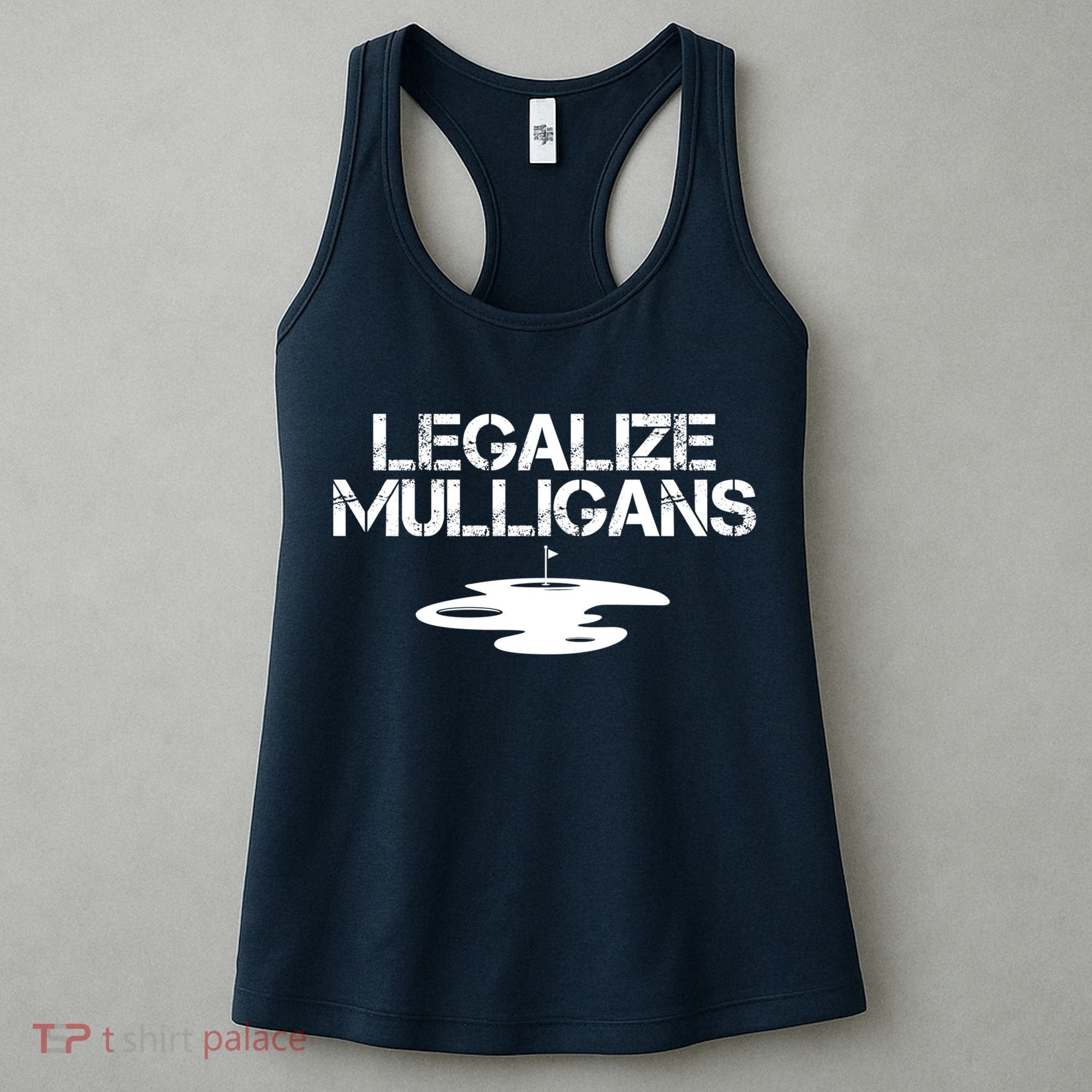 Legalize Mulligans Team Golfer Golfing Quote Saying Funny Women's Tank Top