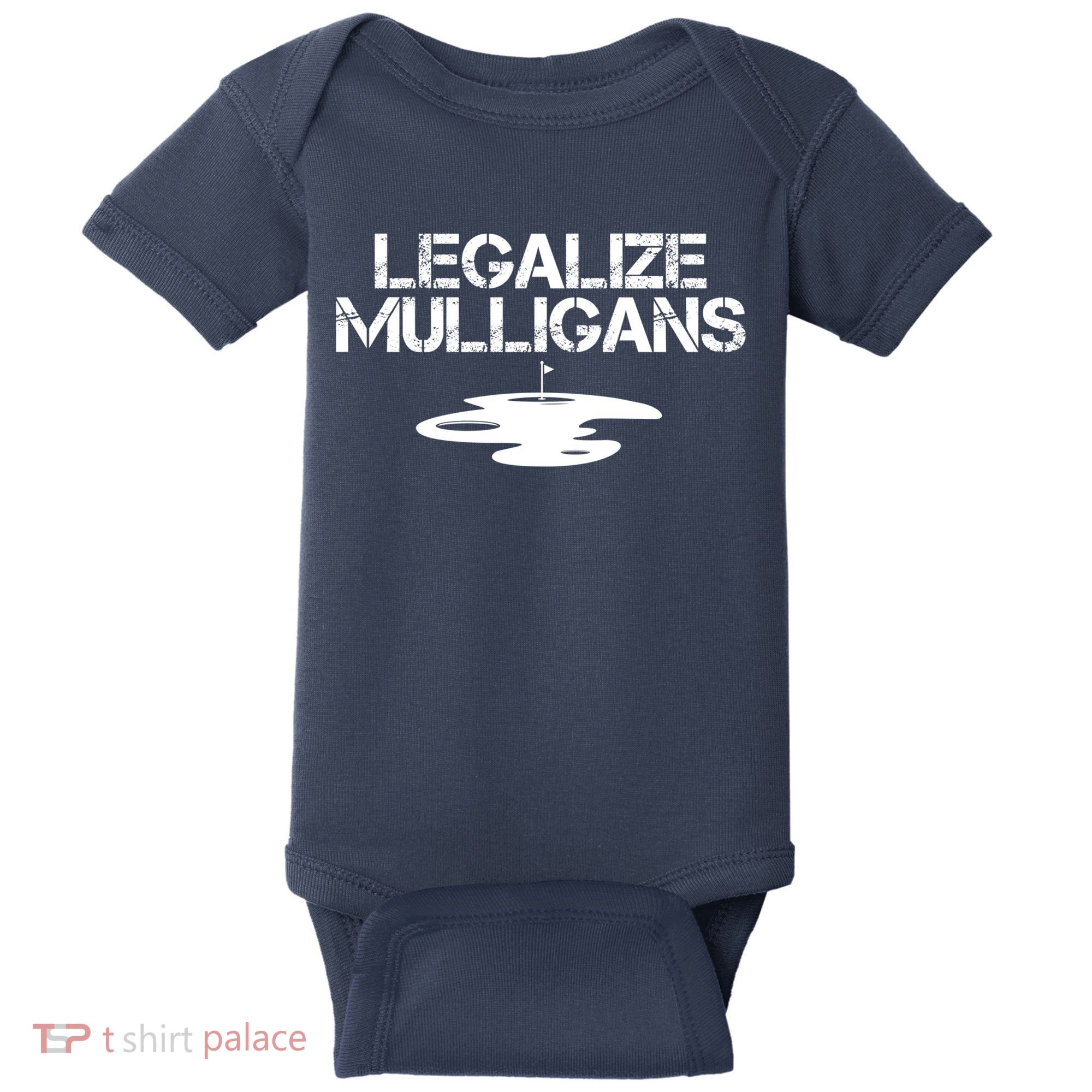 Legalize Mulligans Team Golfer Golfing Quote Saying Funny Baby Bodysuit