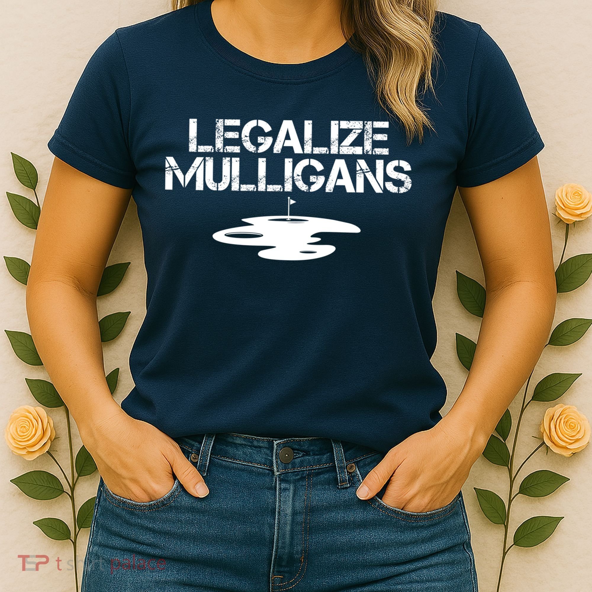 Legalize Mulligans Team Golfer Golfing Quote Saying Funny Women's T-Shirt