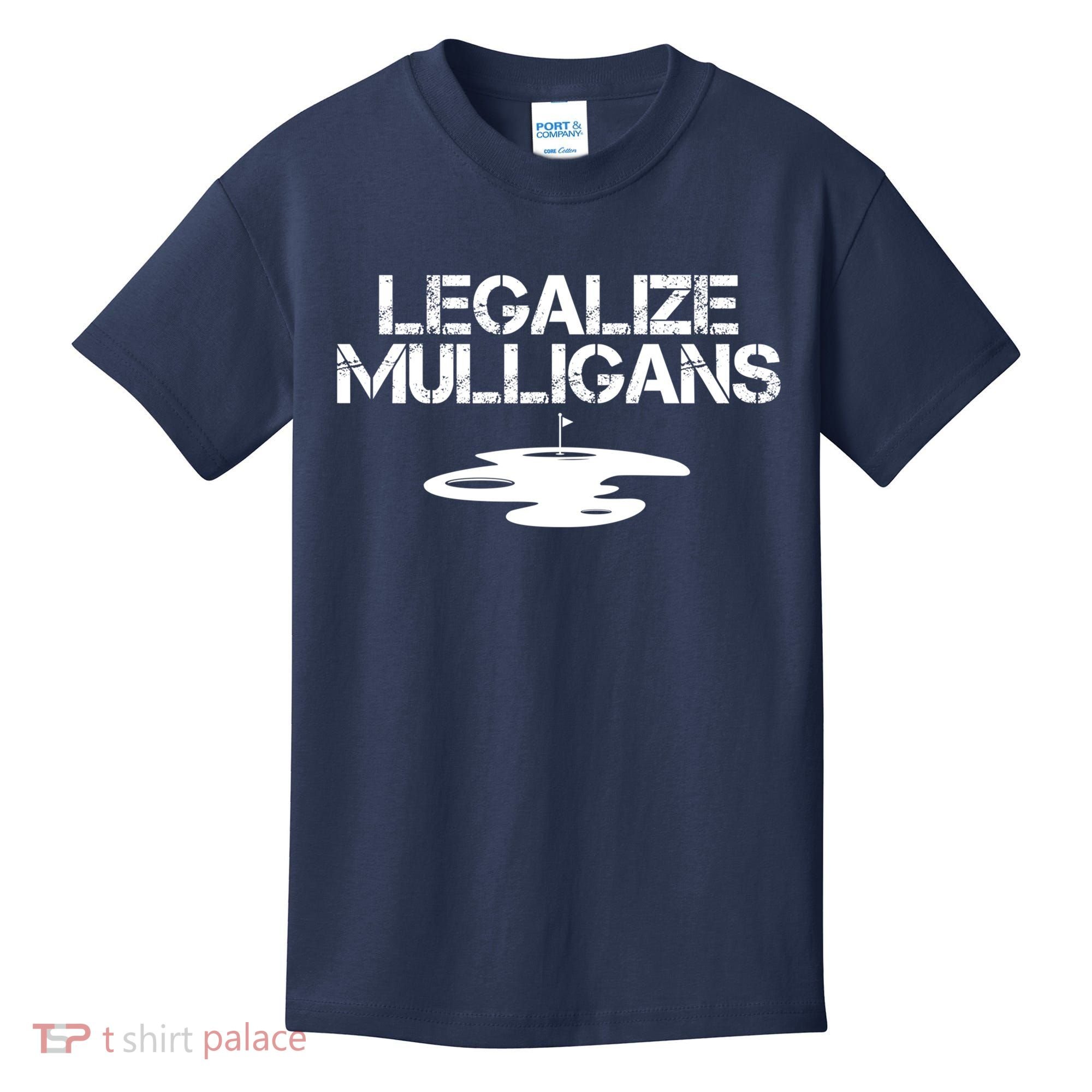 Legalize Mulligans Team Golfer Golfing Quote Saying Funny Kids T-Shirt