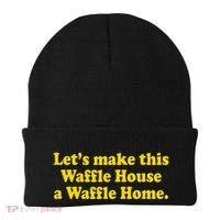 Lets Make This Waffle Houses A Waffle Home Beanie thumb 0