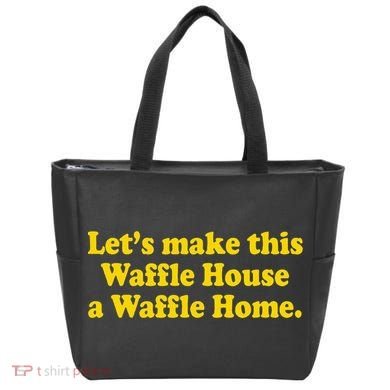 Lets Make This Waffle Houses A Waffle Home Tote Bag