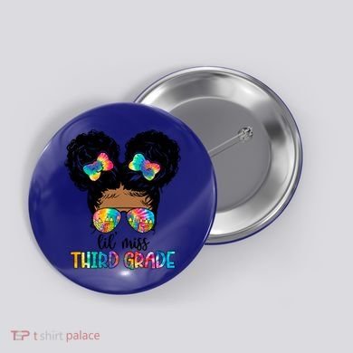 Lil Miss Third Grade Messy Bun Tie Dye African Afro Gift Button