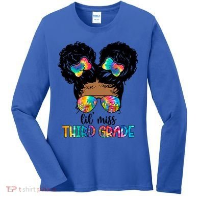 Lil Miss Third Grade Messy Bun Tie Dye African Afro Gift Women's Long Sleeve Shirt