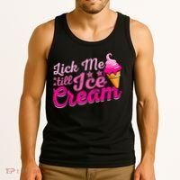 Lick Me Till Ice Cream Funny Ice Cream Love Tank Top thumb 3