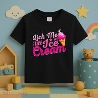 Lick Me Till Ice Cream Funny Ice Cream Love Toddler T-Shirt thumb 3