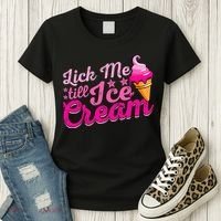 Lick Me Till Ice Cream Funny Ice Cream Love Women's T-Shirt thumb 3