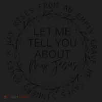 Let Me Tell You About My Jesus Religious Christian Women's Sweatshirt thumb 2