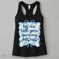 Let Me Tell You About My Jesus Blue Coquette Bow Christian Women's Tank Top thumb 3