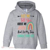 Let Me Tell You About My Jesus Rainbow Christian Toddler Hoodie thumb 0