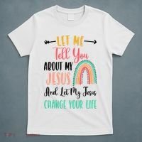 Let Me Tell You About My Jesus Rainbow Christian T-Shirt thumb 5
